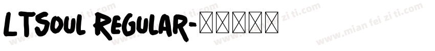 LTSoul Regular字体转换